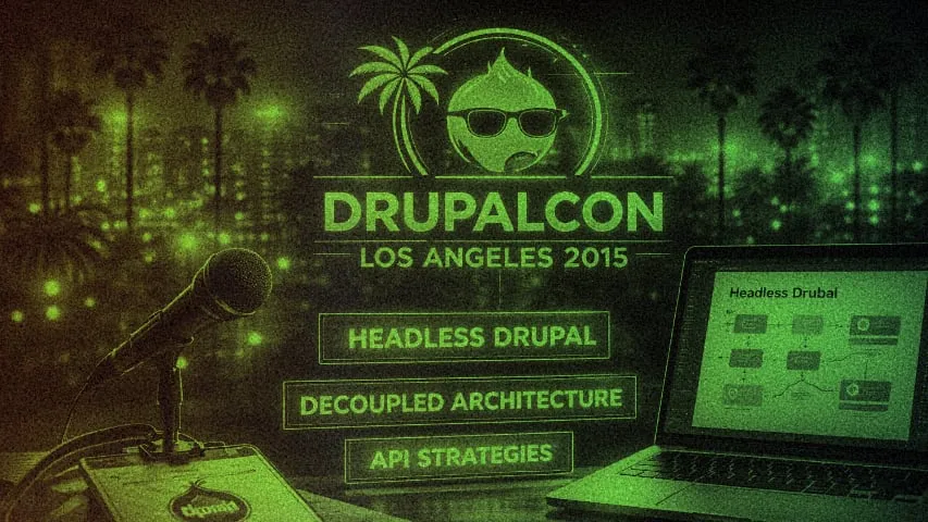 DrupalCon LA: Headless Roundup